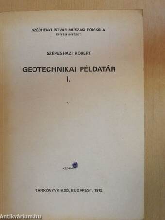 Geotechnikai példatár I.