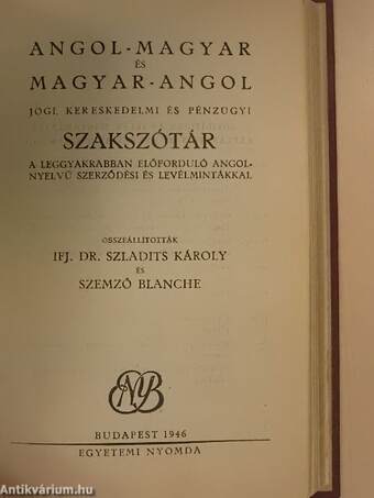 Angol-magyar és magyar-angol jogi, kereskedelmi és pénzügyi szakszótár