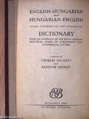 Angol-magyar és magyar-angol jogi, kereskedelmi és pénzügyi szakszótár