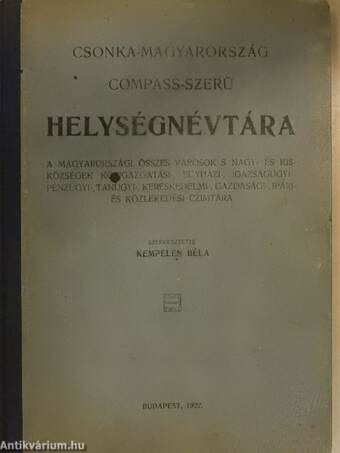 Csonka-Magyarország compass-szerü helységnévtára