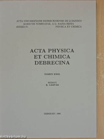 Acta Physica et Chimica Debrecina Tomus XXXI.