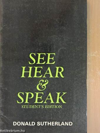 See, Hear and Speak