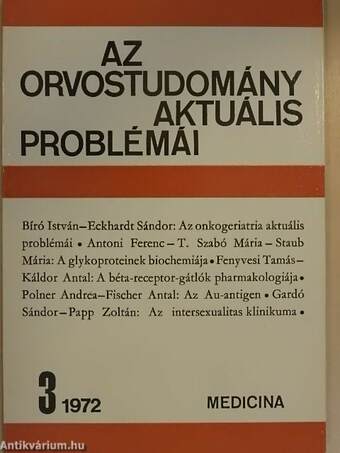 Az orvostudomány aktuális problémái 1972/3.