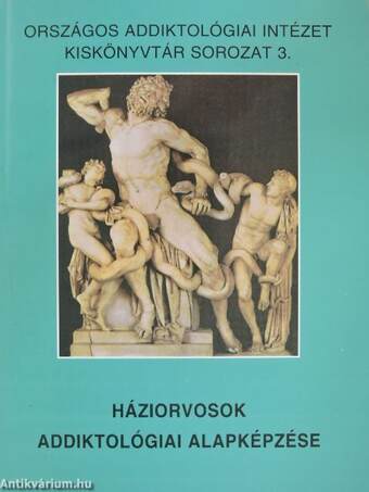 Háziorvosok addiktológiai alapképzése