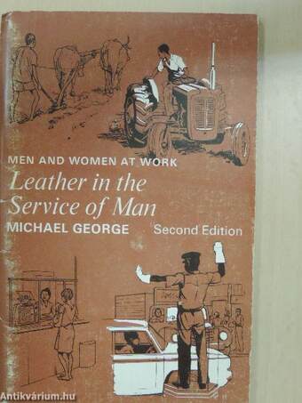 Leather in the Service of Man