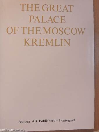 The Great Palace of the Moscow Kremlin