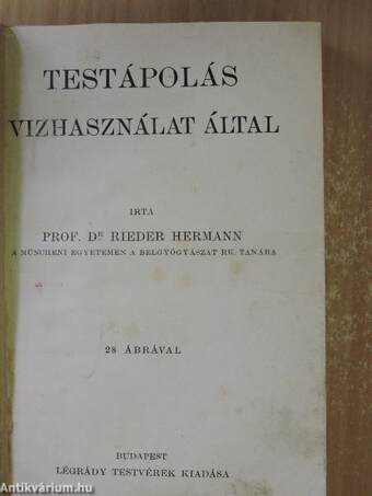 Testápolás vizhasználat által/A tápanyagok és a táplálkozás tana/A test hibás alakjainak keletkezése és elkerülése