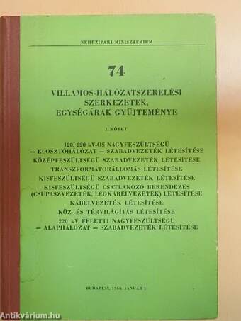 Villamos-hálózatszerelési szerkezetek, egységárak gyűjteménye I.