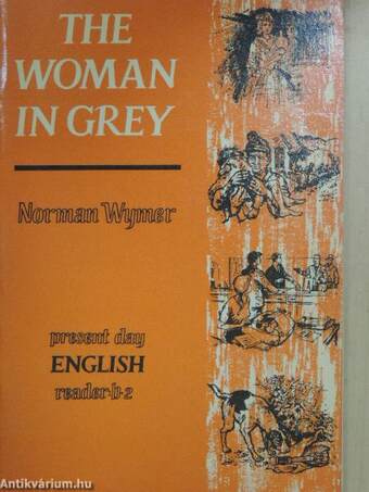 The woman in grey and other pieces for easy reading