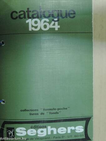 Vient de Paraitre 1973-1984. (vegyes számok ) (85 db)/Informations Seghers 1974-1979 (vegyes számok) (12 db)/Catalogue 1964