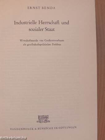 Industrielle Herrschaft und sozialer Staat