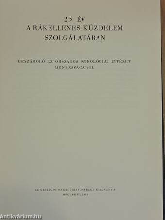 25 év a rákellenes küzdelem szolgálatában