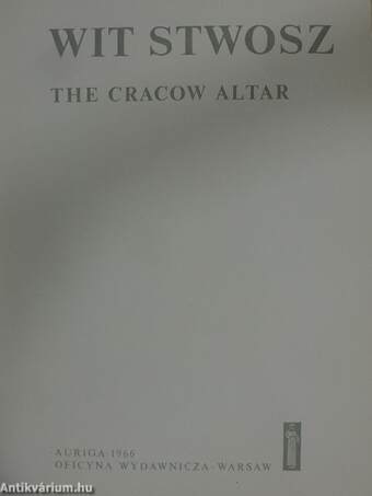 Wit Stwosz: The Cracow Altar