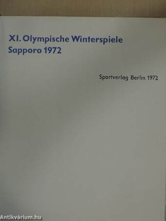 XI. Olympische Winterspiele Sapporo 1972