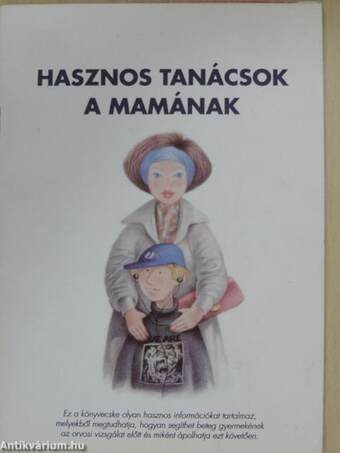 Hasznos tanácsok a mamának