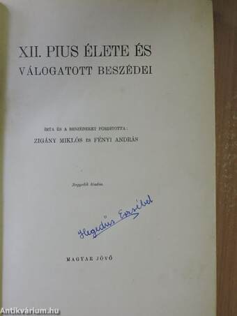 XII. Pius élete és válogatott beszédei