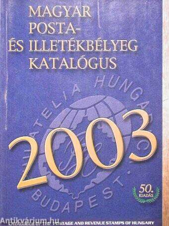 Magyar posta- és illetékbélyeg katalógus 2003 - CD-vel