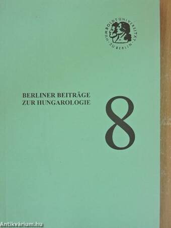 Berliner Beiträge zur Hungarologie 8.