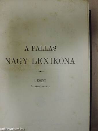 A Pallas Nagy Lexikona I-XVIII.