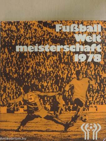 Fussball Weltmeisterschaft 1978