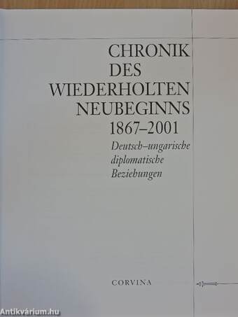 Chronik des Wiederholten Neubeginns 1867-2001