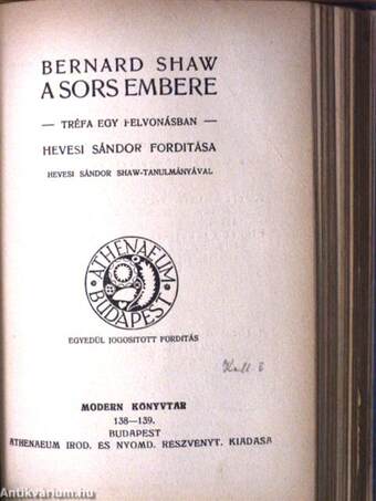 Eleven órák/A nyilsebzette madár/A sors embere/Julia kisasszony/Történet egy szerencsés emberről, aki néma asszonyt vett feleségül