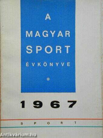 A Magyar Sport Évkönyve 1967