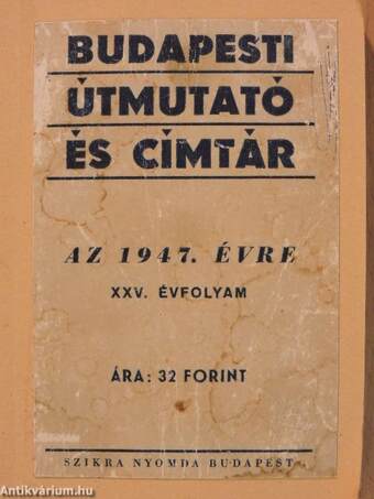 Budapesti útmutató és címtár 1947.