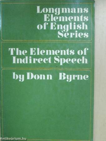 The Elements of Indirect Speech in Tables and Exercises