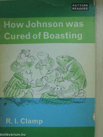 How Johnson was Cured of Boasting