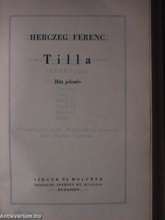 A kék róka/Árva László király/Tilla/A fekete lovas/A költő és a halál/Az aranyborjú/Sirokkó/A híd/Majomszínház/Kilenc egyfelvonásos/Szendrey Julia/Utolsó tánc