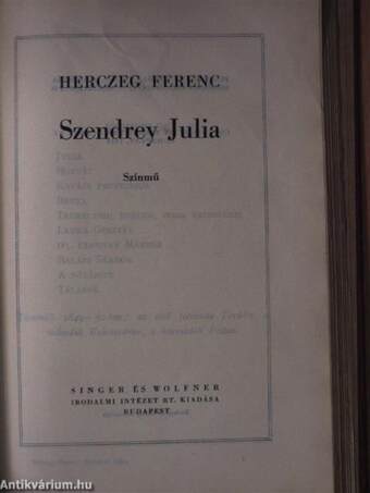 A kék róka/Árva László király/Tilla/A fekete lovas/A költő és a halál/Az aranyborjú/Sirokkó/A híd/Majomszínház/Kilenc egyfelvonásos/Szendrey Julia/Utolsó tánc