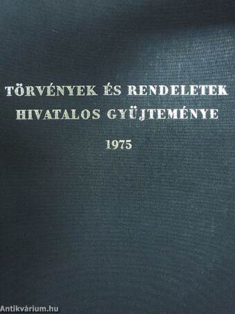 Törvények és rendeletek hivatalos gyűjteménye 1975