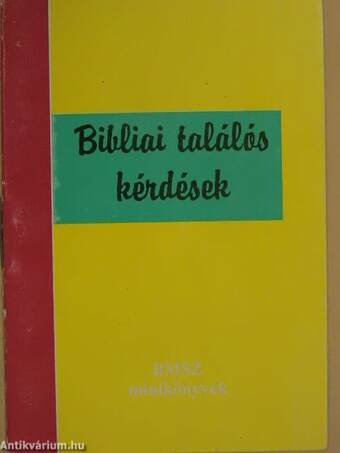 Bibliai találós kérdések I.