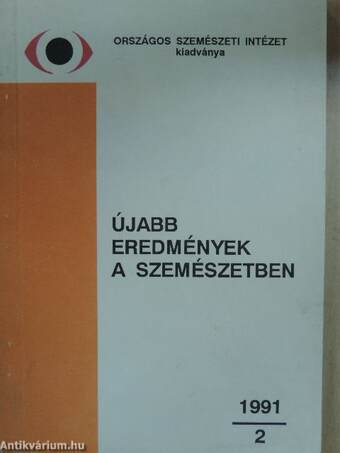 Újabb eredmények a szemészetben 1991/2.