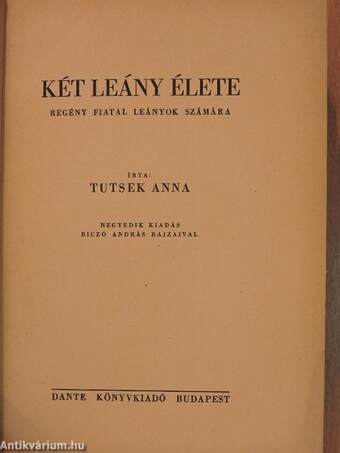 Két leány élete I-II.