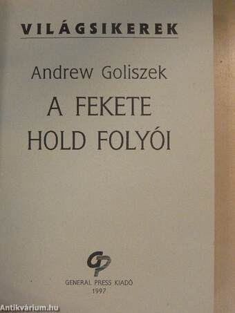 A fekete hold folyói