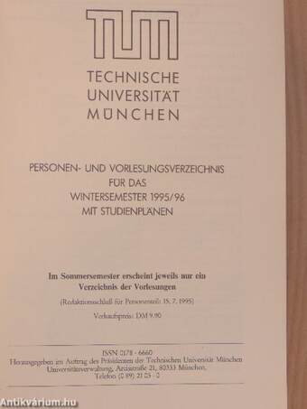 Technische Universität München - Personen- und Vorlesungsverzeichnis für das Wintersemester 1995/96 mit Studienplänen