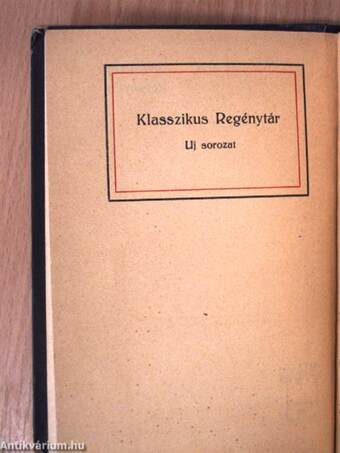 "50 kötet a Klasszikus Regénytár sorozatból (nem teljes sorozat)"