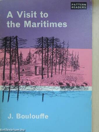 A Visit to the Maritimes