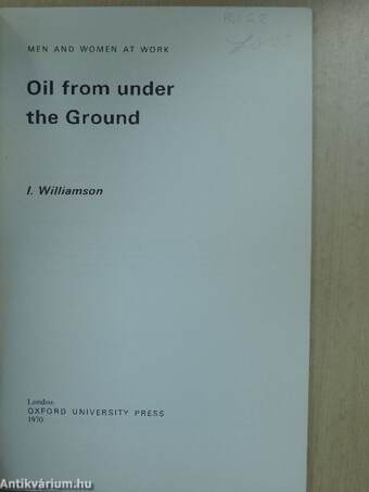 Oil from under the Ground