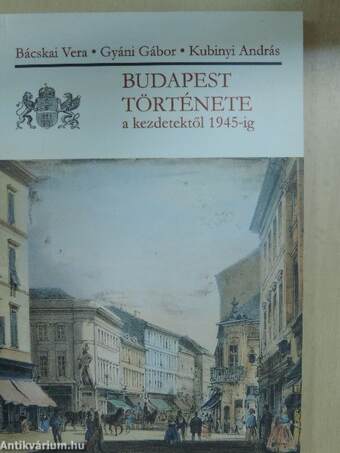 Budapest története - a kezdetektől 1945-ig