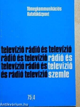 Rádió és Televízió Szemle 1975/4.