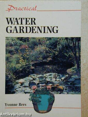 Practical Water Gardening