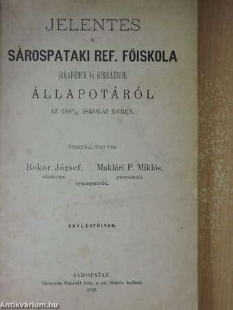 Jelentés a Sárospataki Ref. Főiskola (akadémia és gimnázium) állapotáról az 1881/2. iskolai évben