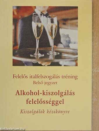 Alkohol-kiszolgálás felelősséggel