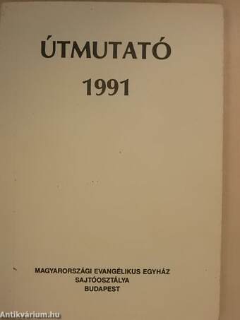 Útmutató a Biblia rendszeres olvasásához 1991