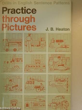 Practice through pictures - Pupils' Book/Teacher's Book