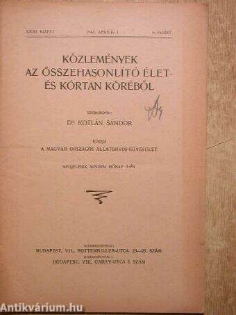 Közlemények az összehasonlító élet- és kórtan köréből 1943. április 1.