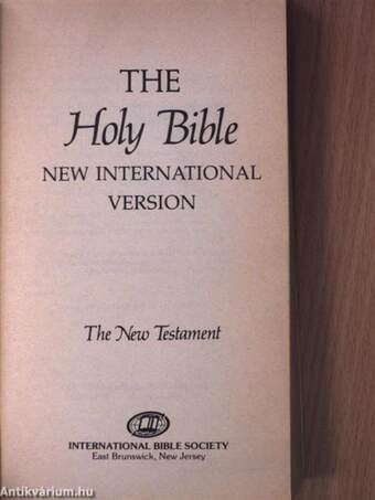 The Holy Bible - The New Testament